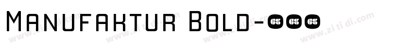 Manufaktur Bold字体转换